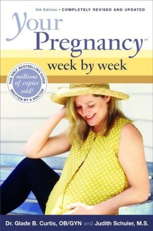 Your Pregnancy Week by Week, 6th Edition