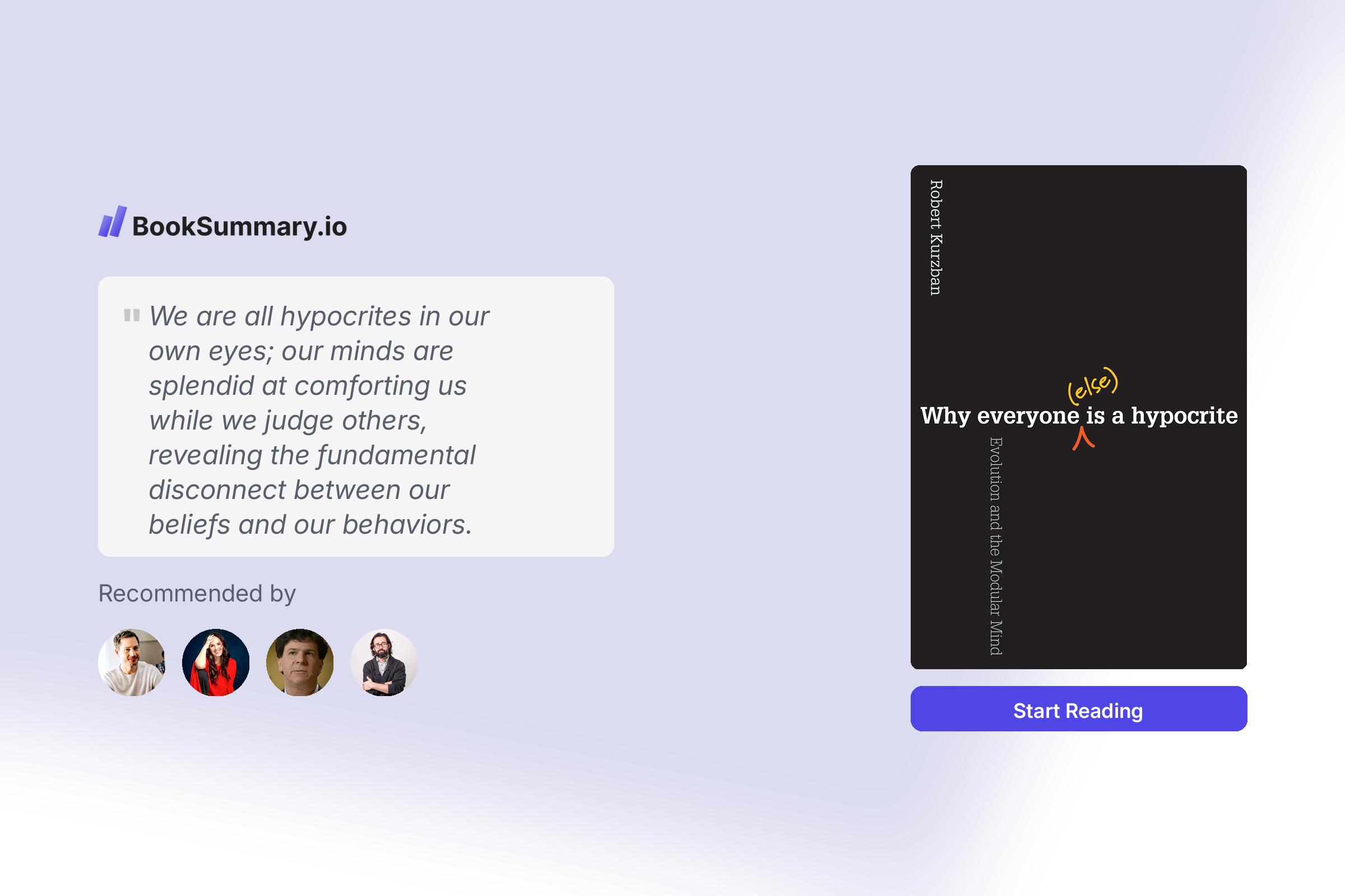 Why Everyone (Else) Is a Hypocrite Book Summary